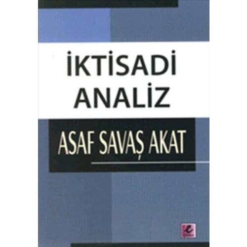 İktisadi Analysis. Asaf War Akat.Efil Publishing House Publications