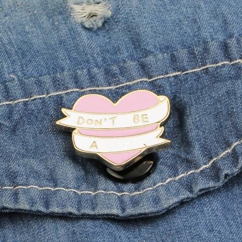 New pink love brooch "DON T BE A DICK" backpack clothes buckle badge, popular accessories. Gift that girlfriend likes