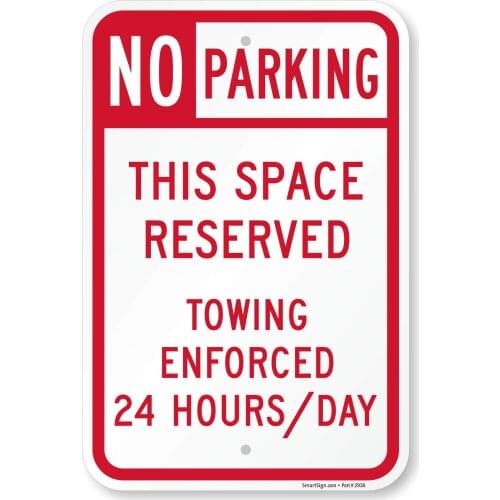 "No Parking Space Reserved, Towing Enforced" Sign | 12" x 8" Aluminum