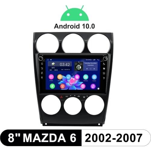 8 Inch Android 10.0 Car Multimedia Player Android Auto GPS Navigation With Carplay Stereo 1280*720 For Mazda 6 2002-2007