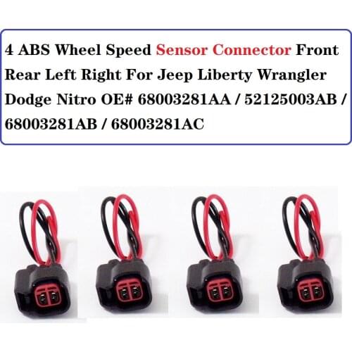 4 x Abs Wheel Speed Sensor Pigtail Connector For Jeep Wrangler 07-17 52125003AA, 52125003AB, 52125003AD, 52125003AC, 68003281AC