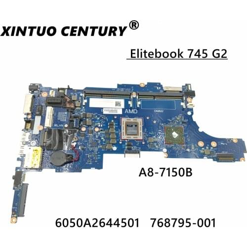 For HP Elitebook 745 G2 Laptop PN 768795-001 Motherboard 6050A2644501-MB-A02 CPU A8-7150B DDR3 100% Fully Tested