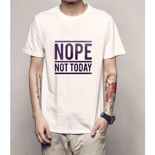 Ajax 2021 Funny T Shirt Men Streetwear NOPE Not Today T-shirt Casual Tops Hipster Tee Harajuku Shirt Homme Mens Cotton Tshirt