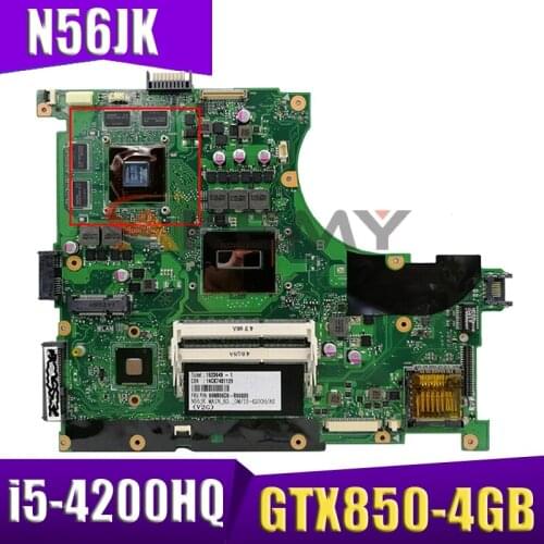 Akemy N56JK Motherboard For ASUS N56JK N56J G56J G56JK Laptop Motherboard Mainboard W/ i5-4200HQ + GTX850-4GB GPU