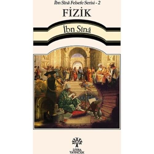 Ibn Sina Philosophy Series-2 Fizik Ibn Sina Litera (TURKISH)