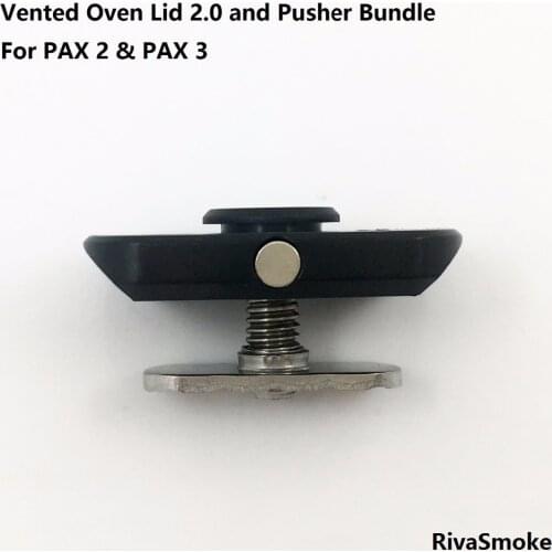Vented Oven Lid 2.0 and Pusher Bundle adjustable pusher 3D Screen oven mouthpiece for PAX2 vapor pax 2 & PAX3 vapor PAX 3