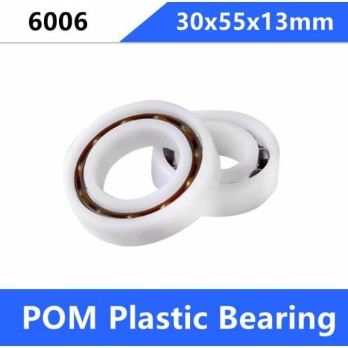 10pcs/lot 6006 POM plastic bearing 30x55x13 mm Deep Groove ball bearings with Glass balls Nylon Cage 30*55*13mm