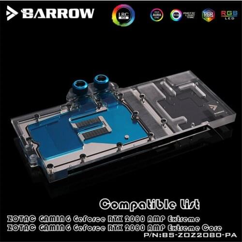 Barrow VGA Block For ZOTAC GAMING GeForce RTX 2080 AMP Extreme Core GPU Water Block Full Cover BS-ZOZ2080-PA
