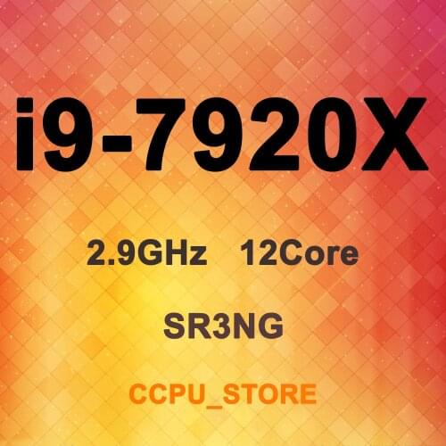 Core i9-7920X SR3NG 2.9GHz 12Core 24Thread 16.5MB 140W LGA2066 X299 CPU Processor