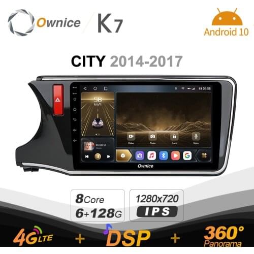 K7 Ownice 6G Ram 128G Rom Android 10.0 Car radio setero for Honda City 2014 - 2017 Auto Audio 360 Panorama Optical 5G Wifi