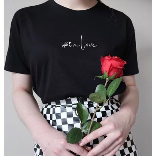 Harajuku Funny fall in love cotton t shirt for women girl friend summer tops graphic tees hispter fashion tshirt ladies gift