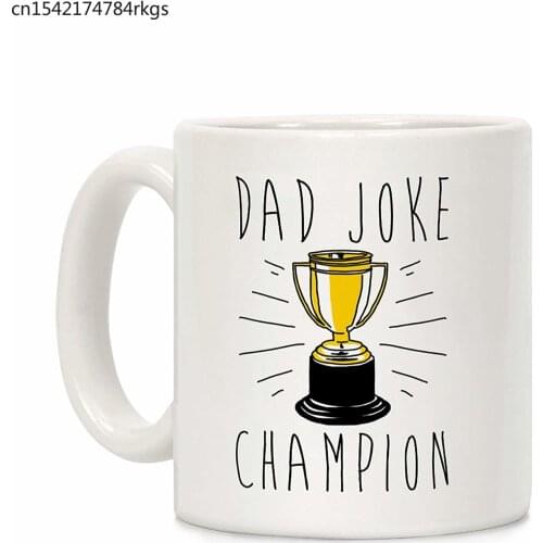 Dad Joke Champion White 11 Ounce Ceramic Coffee Mug
