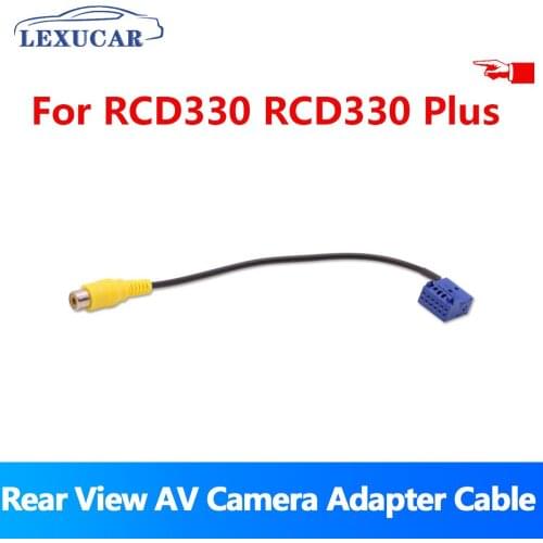 LEXUCAR Rear View AV Camera RVC Adapter Cable RCD330 Plus For VW Golf VI Jetta 5 6 MK5 MK6 Passat B6 Touran Tiguan Vento Polo
