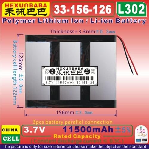 [L302] 3.7V 11500mAh [33156126] Polymer lithium ion / Li-ion battery for tablet pc,GPS,power bank;e-book