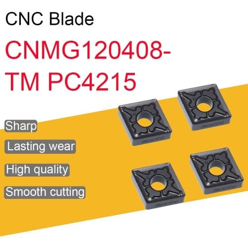 10PCS CNMG120408-TM PC4215 Carbide Inserts High Quality CNMG 120408 Blade CNC Lathe Tool Cutting Machine