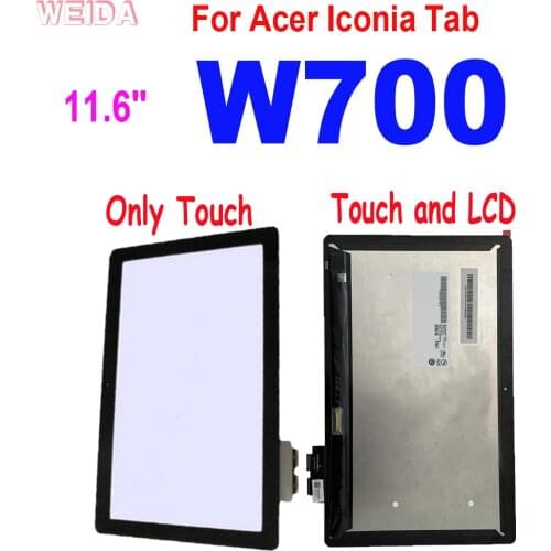 11.6" For Acer Iconia Tab W700 Touch Screen Panel Digitizer Glass LCD Display Assembly for Acer Iconia Tab W700 LCD