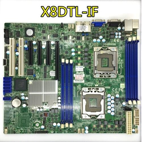 Pre-shipment test For Supermicro X8DTL-iF server Original Used motherboard