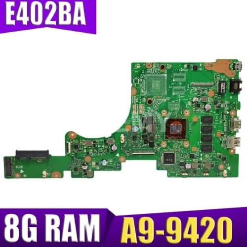 Akemy E402BA with A9-9420 CPU 8GB RAM mainboard For ASUS VivoBook E402 E402B E402BA E402BP Laotop Mainboard E402BA Motherboard