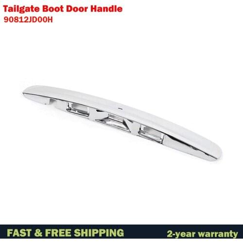 Door Tailgate Boot Handle Electro Silvering Fits For Qashqai 2007-2014 90812JD00H 90812JD20H 90812JD40H Auto Parts