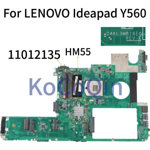 KoCoQin Laptop motherboard For LENOVO Ideapad Y560 PGA989 Mainboard DAKL3MB16E0 11012135 HM55