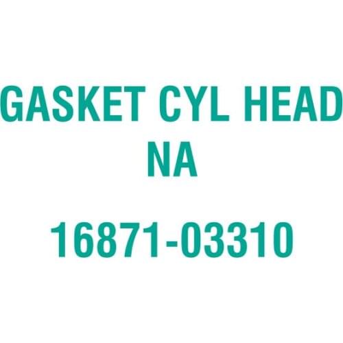 For Kubota 16871-03310 GASKET CYL HEAD NA