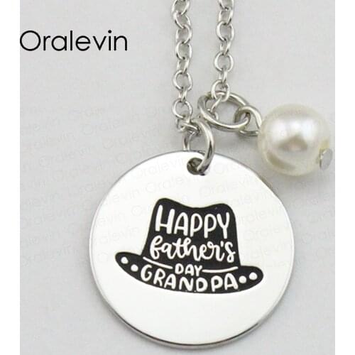 HAPPY FATHERS DAY GRANDPA Inspirational Hand Stamped Engraved Glamour Pendant Female Necklace Gift Jewelry,10Pcs/Lot, #LN2051