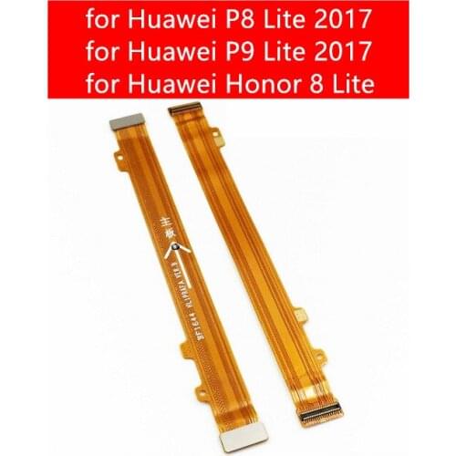 For Huawei Honor 8 Lite/ P8 Lite 2017/ P9 Lite 2017 MainBoard Flex Cable Main board Motherboard Connect LCD Ribbon Flex Parts