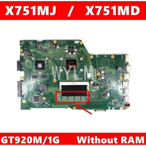 X751MJ GT920M/1G Without RAM Motherboard for ASUS X751MJ X751M X751MD X751 Laptop motherboard X751MD mainboard 100%Tested