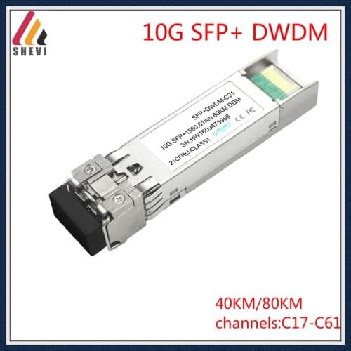 10G DWDM SFP 40km~80km Optional CH17~61 Transceiver Optical Module,Compatible Huawei Ericsson Intel Brocade Dell HP