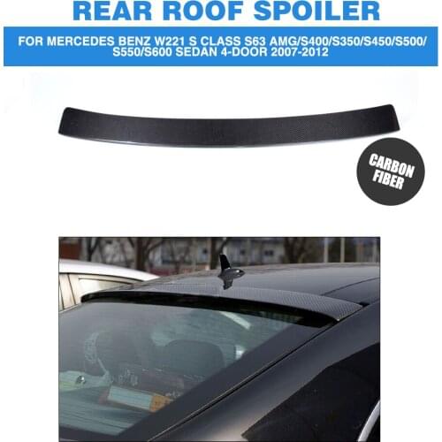 Carbon Fiber Rear Roof Spoiler for Mercedes Benz S CLass W221 S63 AMG Sedan 4-Door 2007-2012 Window Wing Spoiler Car Styling