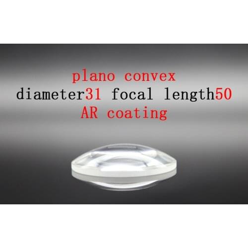 Diameter 31mm Focal Length 50mm Plano-convex Lens Magnifying Optical Glass Lens Prism Processing Plant