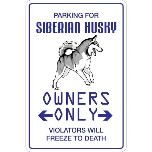 StickerPirate Parking for Siberian Husky 8" x 12" Metal Novelty Sign Aluminum NS 112