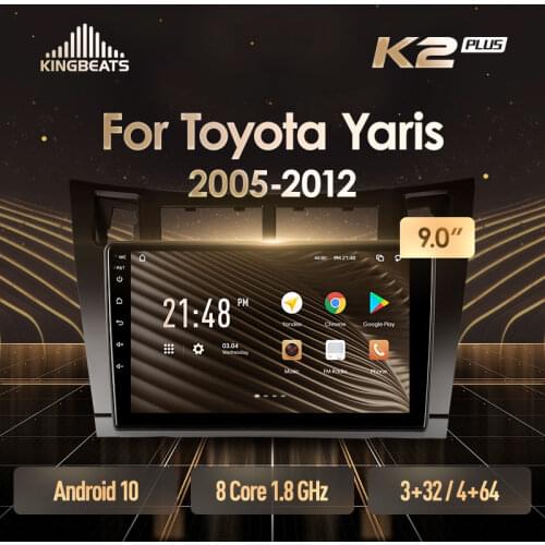 KingBeats Android 10 Octa-Core head unit HU 4G in Dash Car Radio Multimedia Video Player Navigation GPS For Toyota Yaris XP90 2005 - 2012 no dvd 2 din Double Din Android Car Stereo 2din