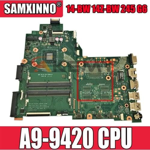 925544-001 925544-501 925544-601 DA00P2MB6D0 Mainboard For HP 14-BW 14Z-BW 245 G6 Laptop motherboard W/ A9-9420 100% Fully Test