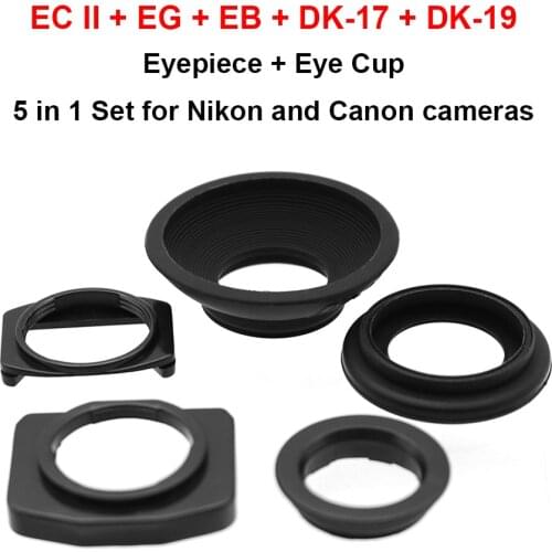 5 in 1 Set Eyepiece and Eye Cup EC II + EG + EB + DK-17 + DK-19 for Canon and Nikon cameras