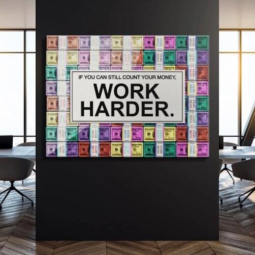 Money Work Harder Inspirational Canvas Painting on The Wall Art Posters and Prints Decorative Pictures for Living Room Office