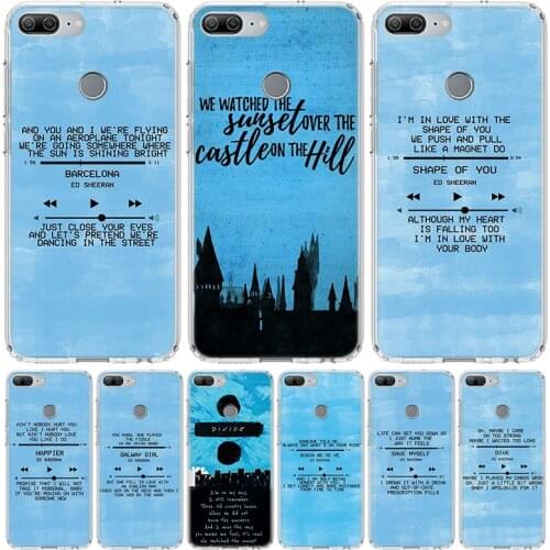 Ed Sheeran Lyrics Pictures Diy Phone Case for Huawei Honor 10 9 20 7A 7X 8A 8S 8X 9X Lite Pro Y5 Y6 Y7 Y9S 2019 10i 20i Coque Co