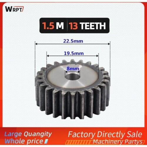 1.5M13Teeth, precision spur gear 1.5 module 10 teeth/thickness 15mm/45# steel spur gear high frequency quenching