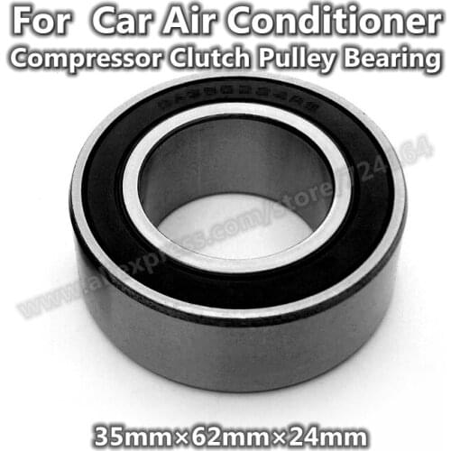 35*62*24mm Air Conditioner A/C Compressor Clutch Pulley Bearing 35BD6224DV DUU DUK DDU DF0789(101.008) ACB35620024 4607-7AC2RS