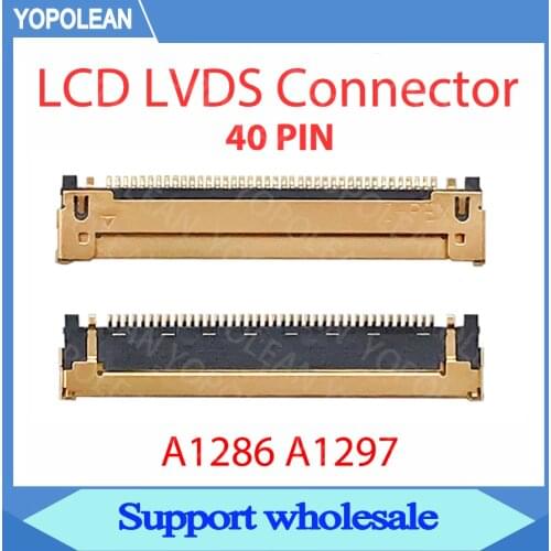 5pcs/lot Brand New A1286 LCD LED LVDS Cable Connector For Macbook Pro 15" A1286 17" A1297 2008-2012 Year Connector 40 pins