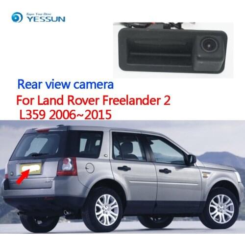 YESSUN For Land Rover Freelander 2 L359 2006 2007~2015 Car Rear View Camera Parking Reverse Trunk Handle Camera Night vision CCD