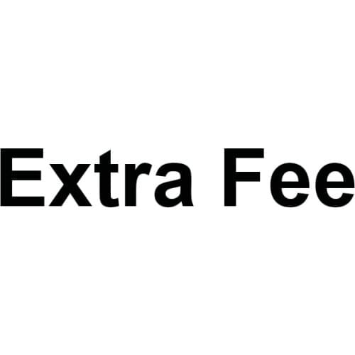 Extra Fee Link Different Sizes are Different Prices