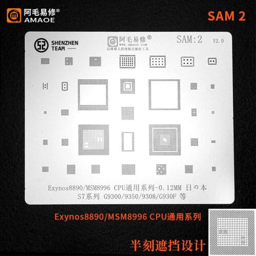 AMAOE Stencil SAM:2 For SAMSUNG S7 G9300 9350 9308 G930F Exynos8890 MSM8996 CPU Reballing Stencil Tin Planting Net Welding