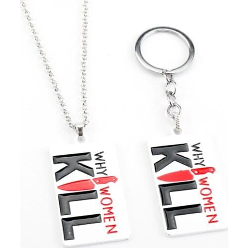 New TV Show Why Women Kill Keychain Enamel Metal Charm Pendant Chain Necklace For Women Men Car Keyring Key Holder Jewelry Gift