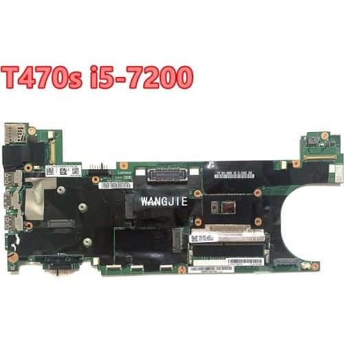 Original laptop Lenovo ThinkPad T470s Motherboard I5-7200U 4G RAM 01YR130 01YR131 01YR132 01YR133 01ER060 01ER061 01ER070