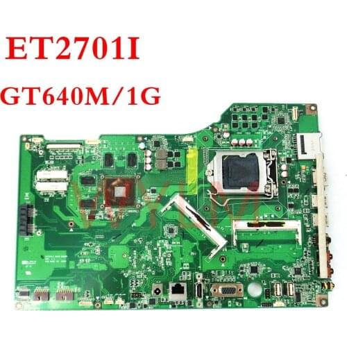 ET2701I GT640M/1G all-in-one mainboard 60PT00D0-MB4A020 REV 1.1 For ASUS ET2701 ET2701I Desktop motherboard 100% Tested Working