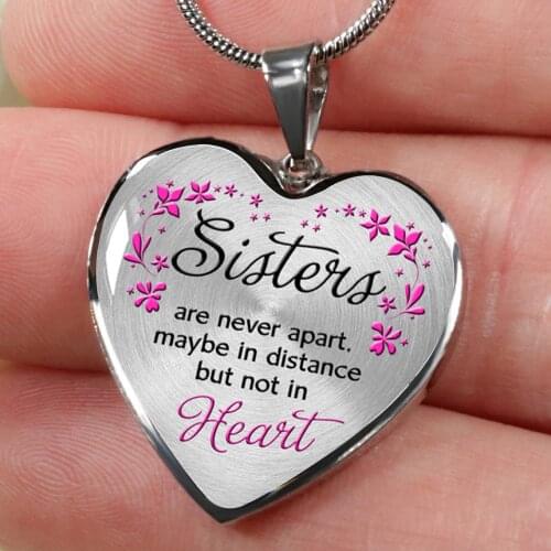 Sister Are Never Apart Maybe In Distance But Not In Heart To My Sister Heart Pendant Necklace Family Friendship Jewelry Gift
