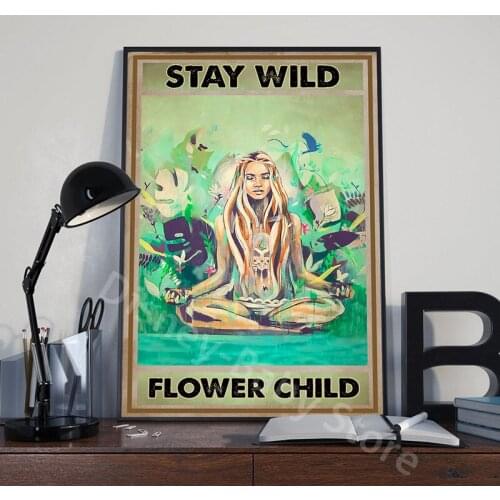 Stay Wild Flower Child Meditation Posters Vintage Yoga Canvas Painting Prints Bedroom Home Decoration Pictures