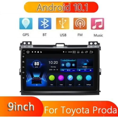 9" Android 10.1 Car Multimedia Player For Toyota Prado 2004-2009 GPS Navigation WIFI Mirror Link Octa-Core 2 DIN