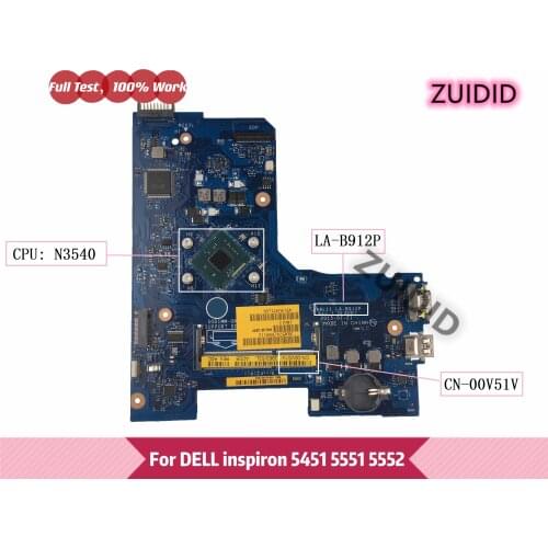 AAL11 LA-B912P For DELL Inspiron 5551 5552 5451 CN-00V51V 00V51V with N3540 CPU DDR3 100% tested OK